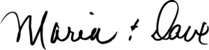 Maria and Dave signature